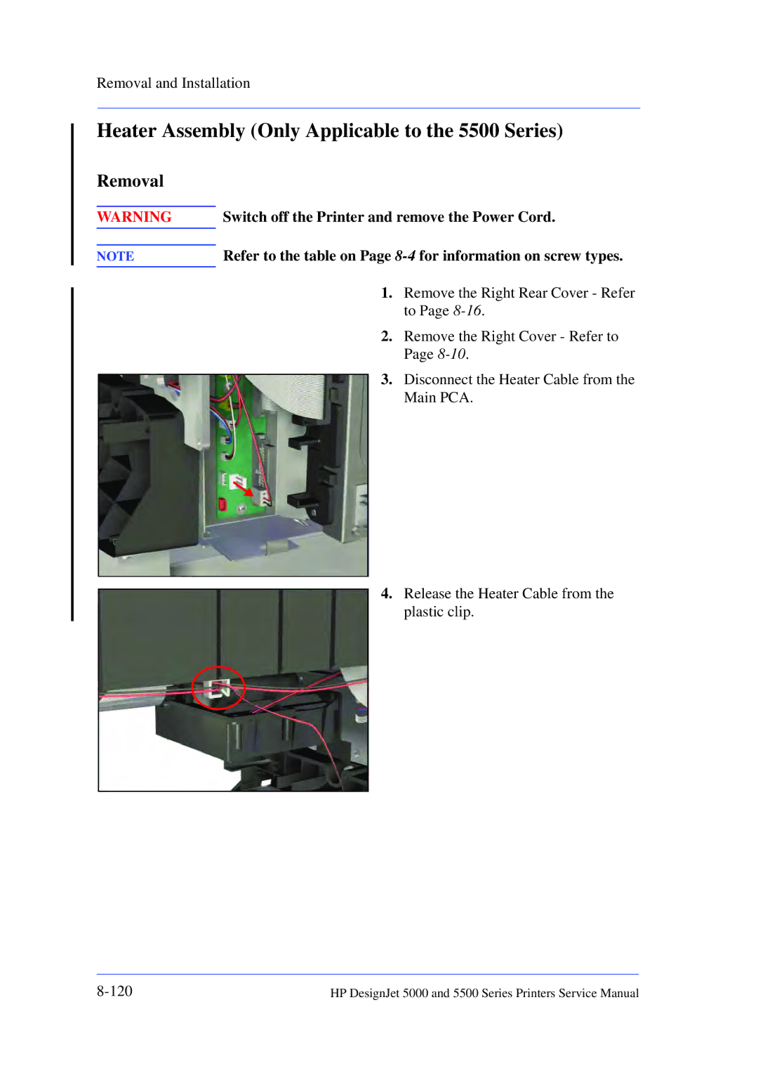 HP 5000 manual Heater Assembly Only Applicable to the 5500 Series, Remove the Right Cover Refer to 