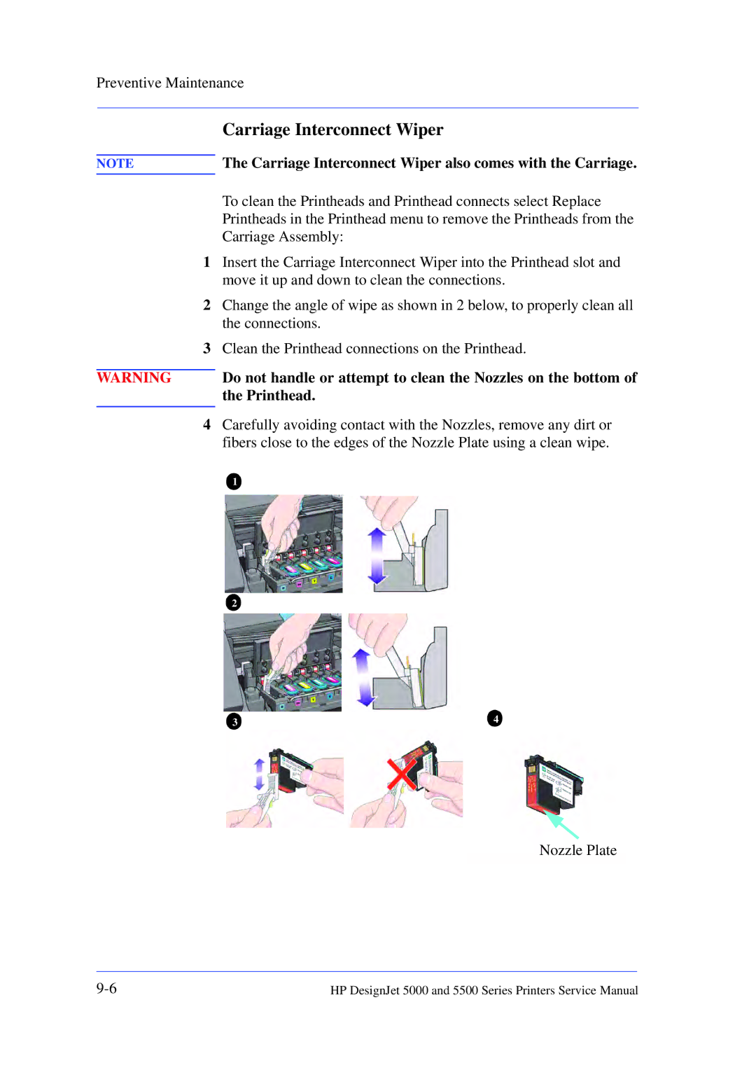 HP 5000 manual Do not handle or attempt to clean the Nozzles on the bottom, Printhead 