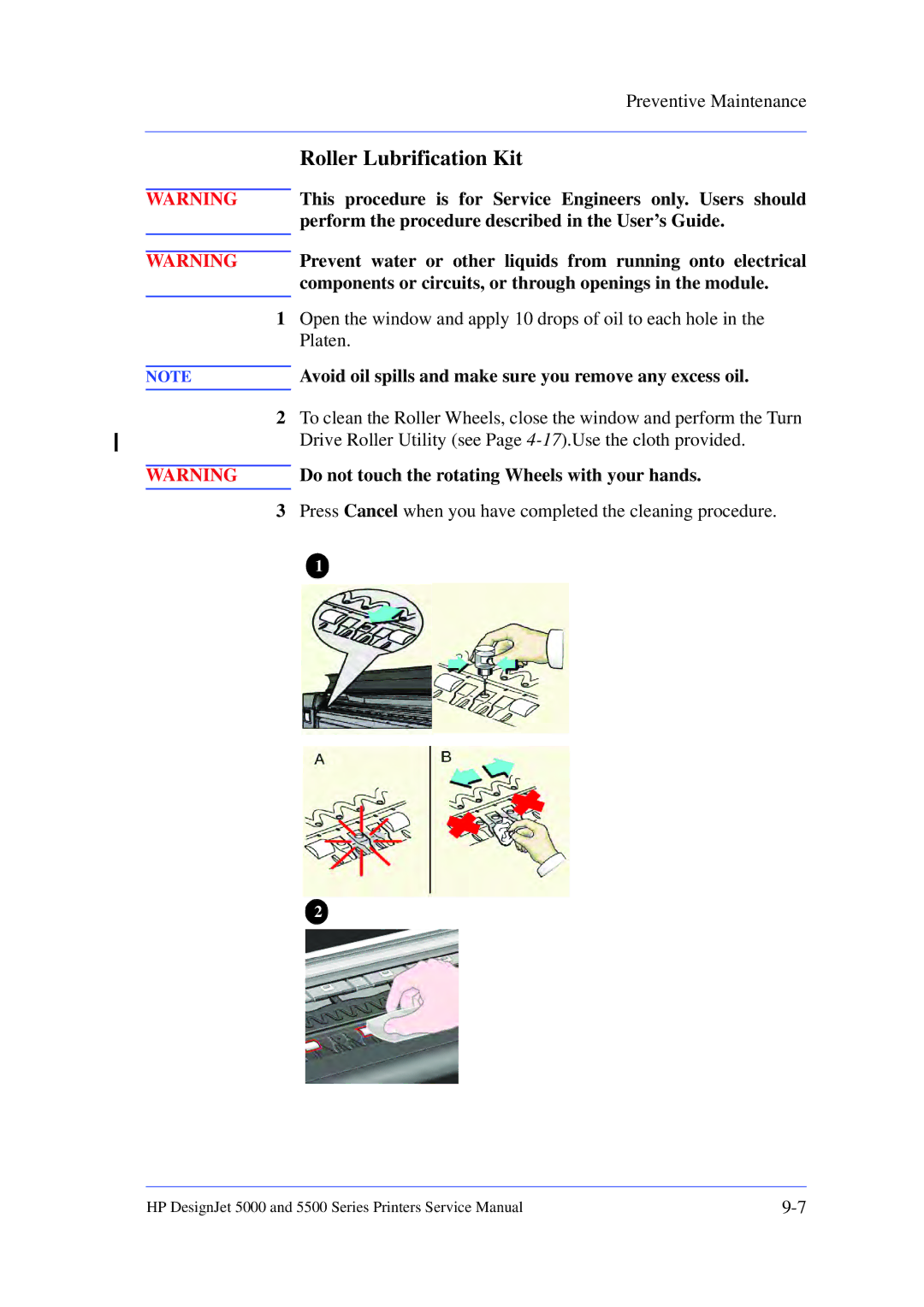 HP 5000 manual Roller Lubrification Kit, This procedure is for Service Engineers only. Users should 