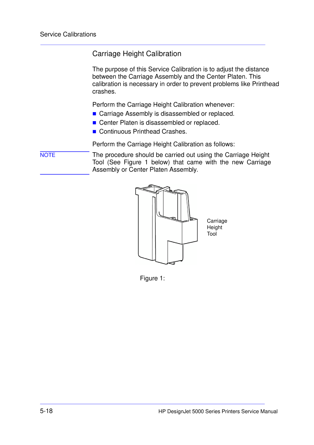 HP 5000 manual Carriage Height Calibration, Procedure should be carried out using the Carriage Height 