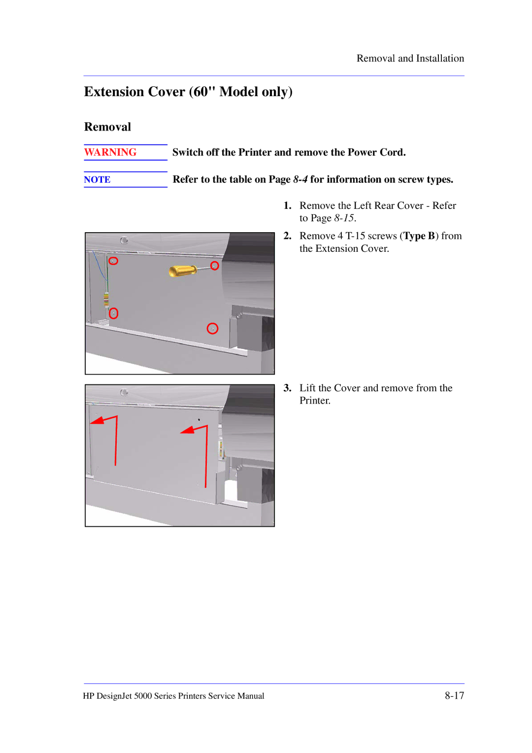 HP 5000 manual Extension Cover 60 Model only, Remove the Left Rear Cover Refer, Remove 4 T-15 screws Type B from 