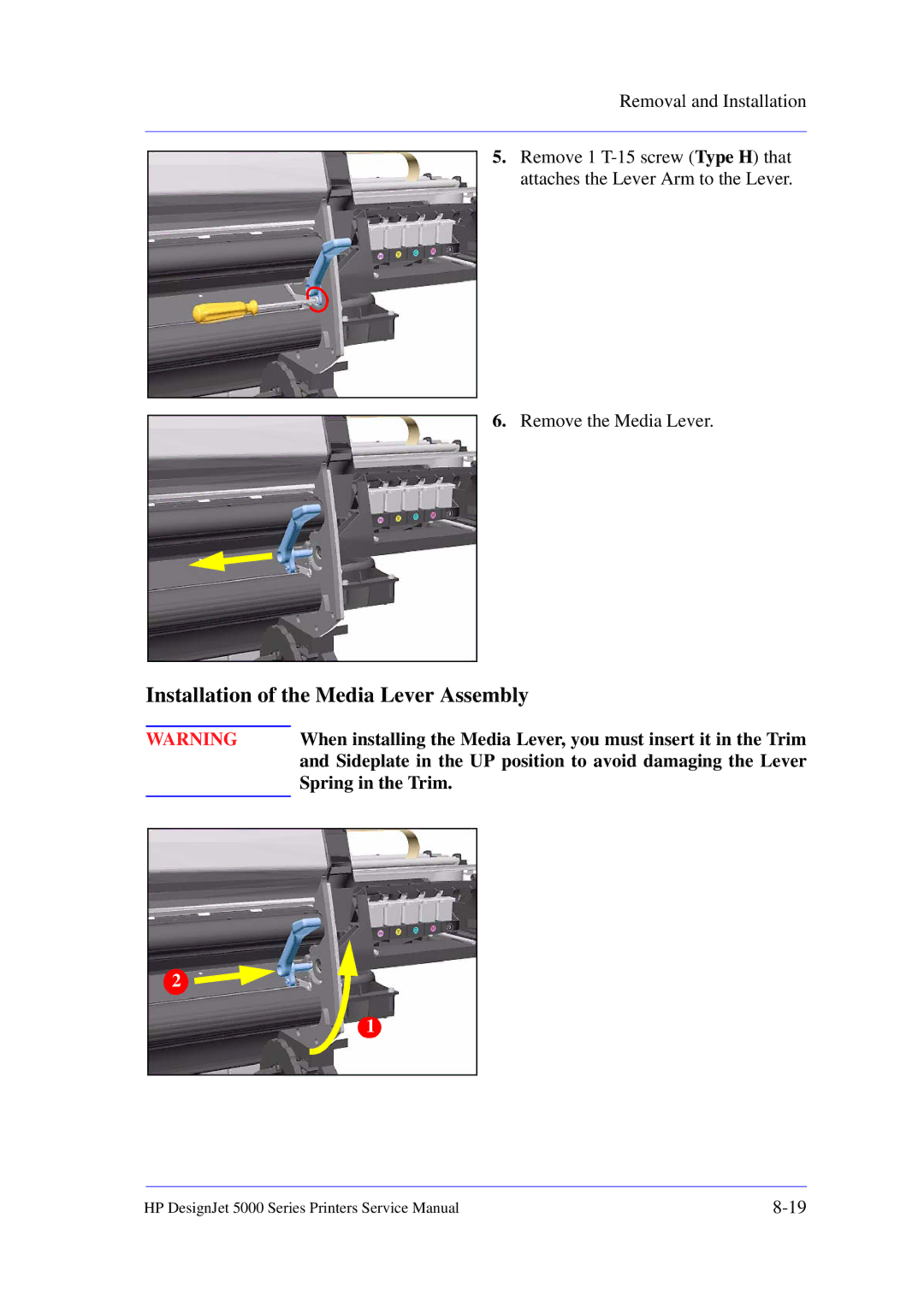 HP 5000 manual Installation of the Media Lever Assembly, Sideplate in the UP position to avoid damaging the Lever 