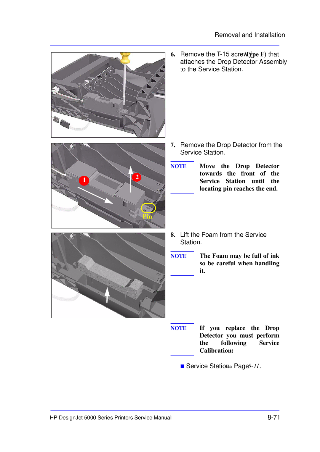 HP 5000 manual Move the Drop Detector, Following Service Calibration 