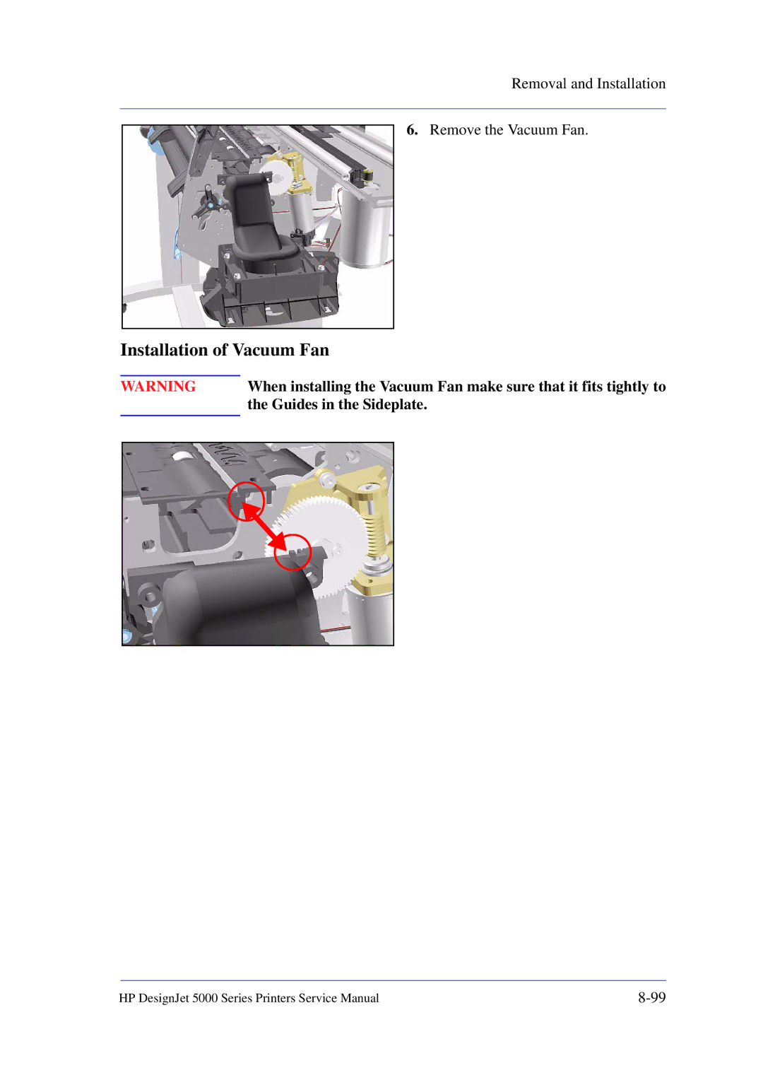 HP 5000 manual Installation of Vacuum Fan, Guides in the Sideplate 