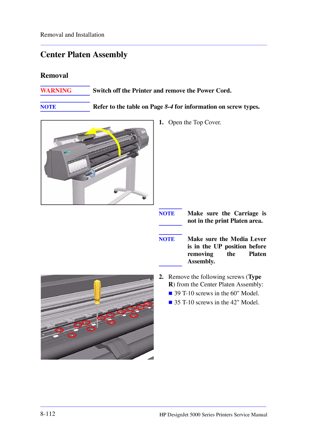 HP 5000 manual Center Platen Assembly, Removing the Platen Assembly 