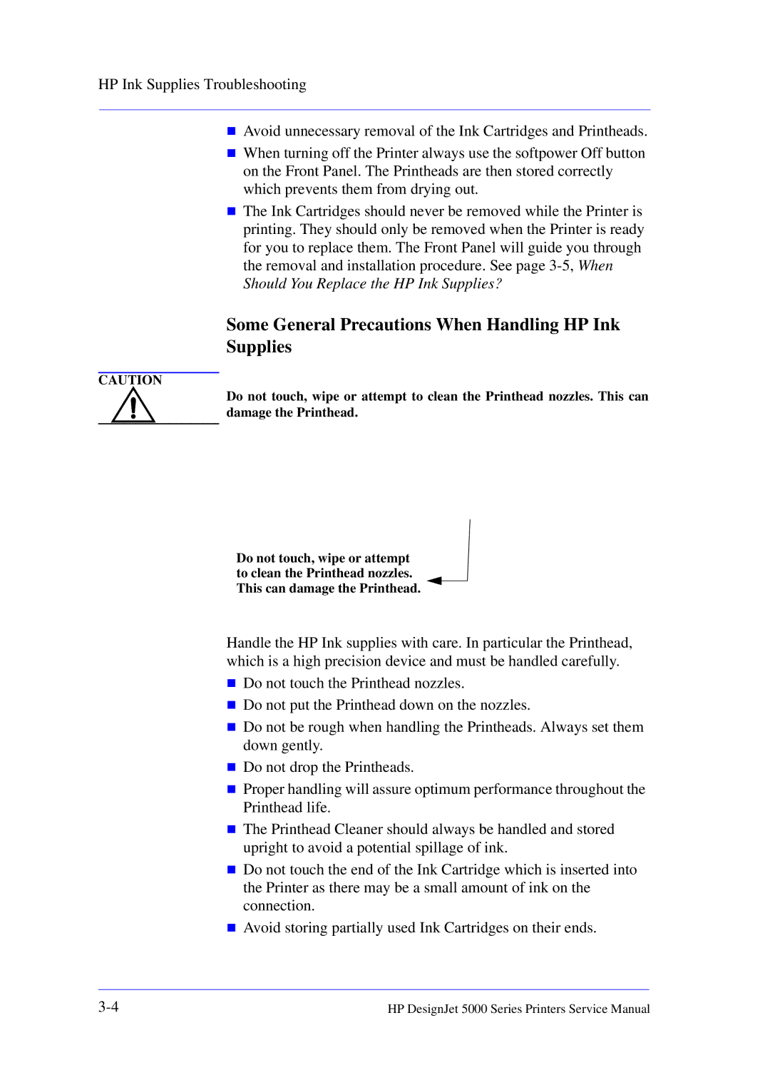 HP 5000 manual Some General Precautions When Handling HP Ink Supplies 