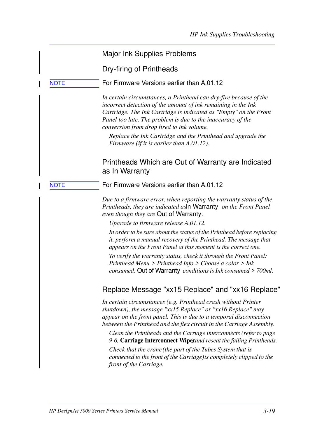HP 5000 manual Major Ink Supplies Problems Dry-firing of Printheads, Replace Message xx15 Replace and xx16 Replace 