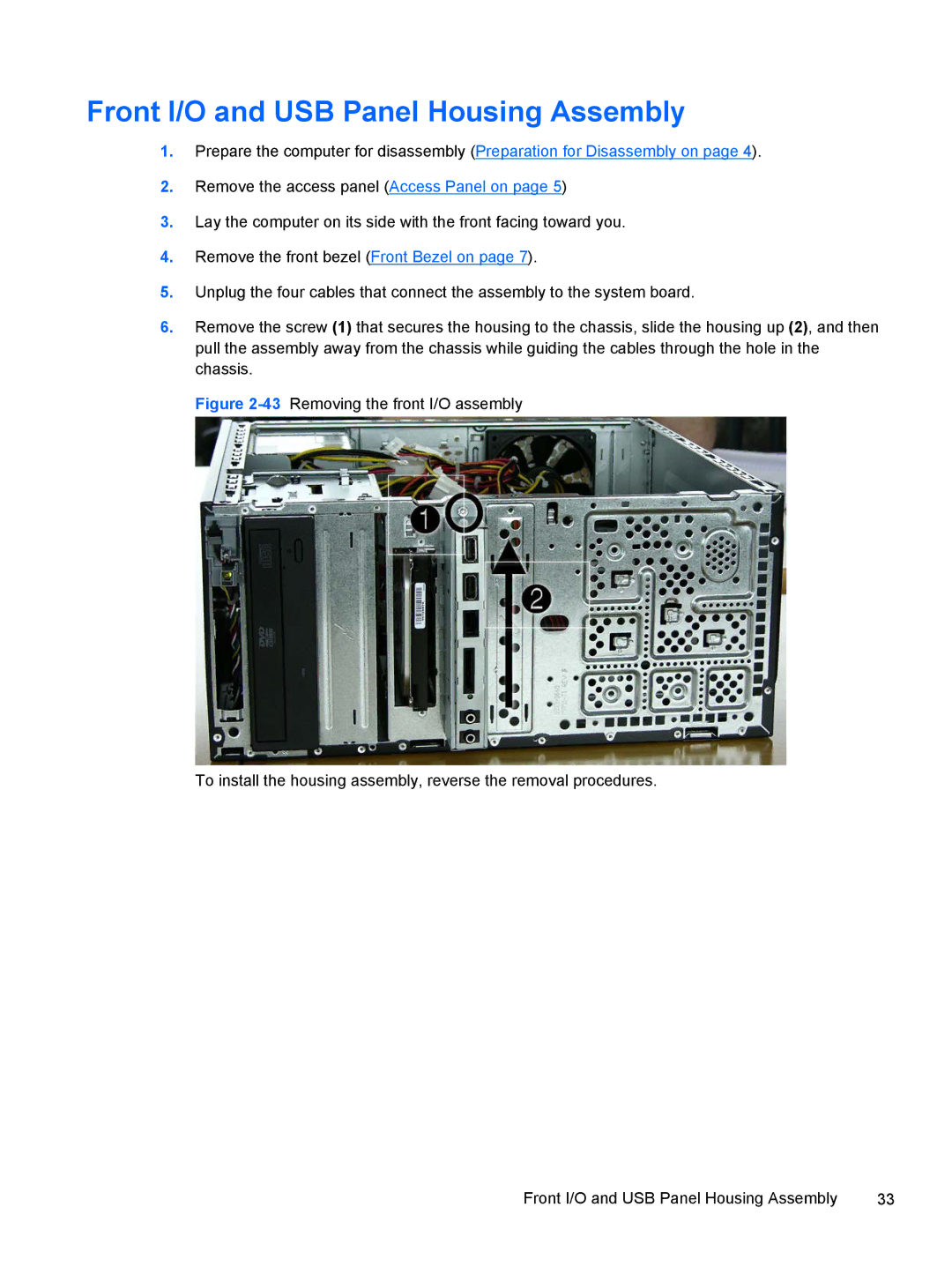 HP 500B VS695UT 515B, 500B VS695UT VS695UT#ABA, 500B VS695UT 505B manual Front I/O and USB Panel Housing Assembly 