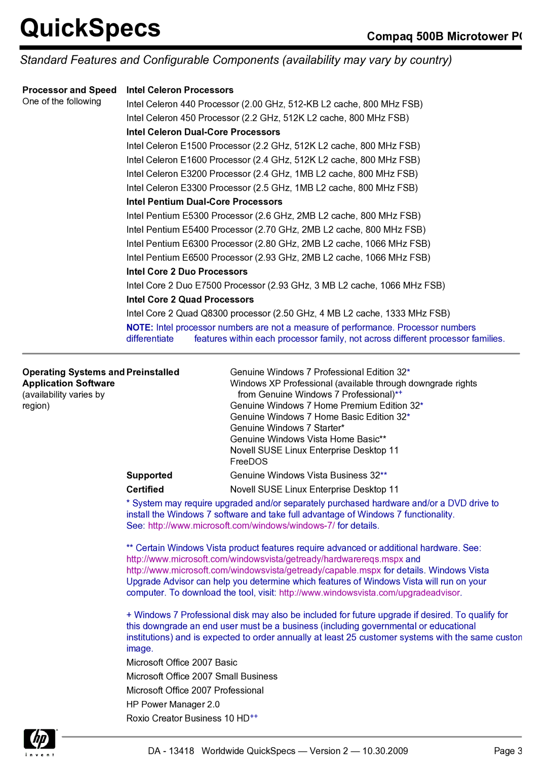 HP 500B Processor and Speed Intel Celeron Processors, Intel Celeron Dual-Core Processors, Intel Core 2 Duo Processors 