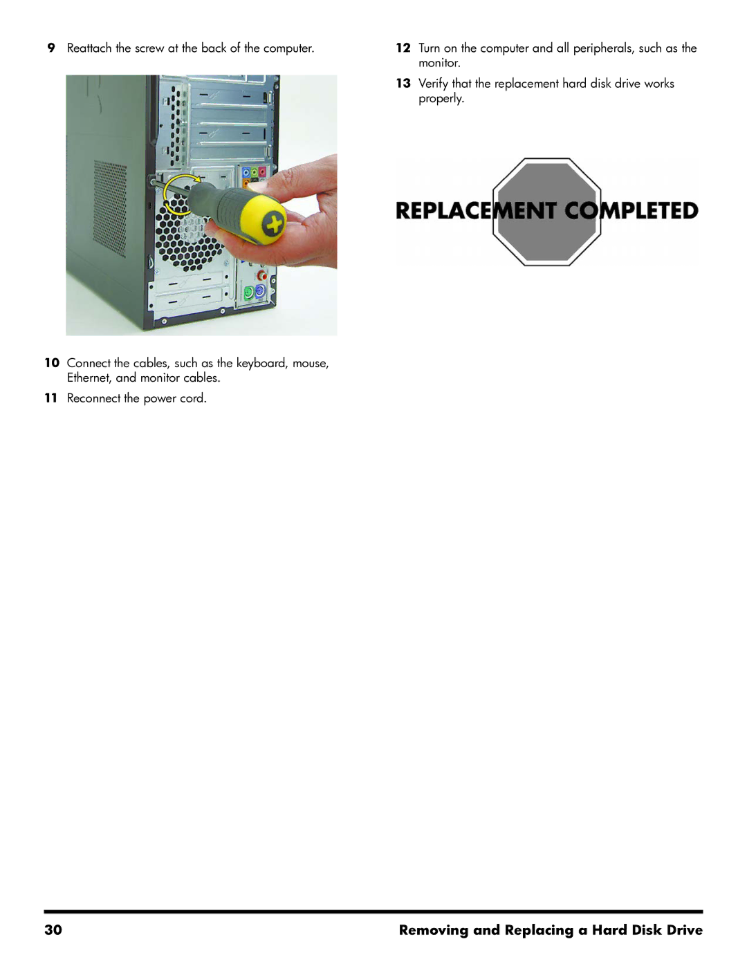 HP 500B manual Removing and Replacing a Hard Disk Drive 