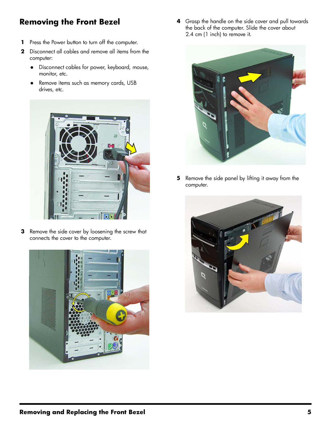 HP 500B manual Removing the Front Bezel 