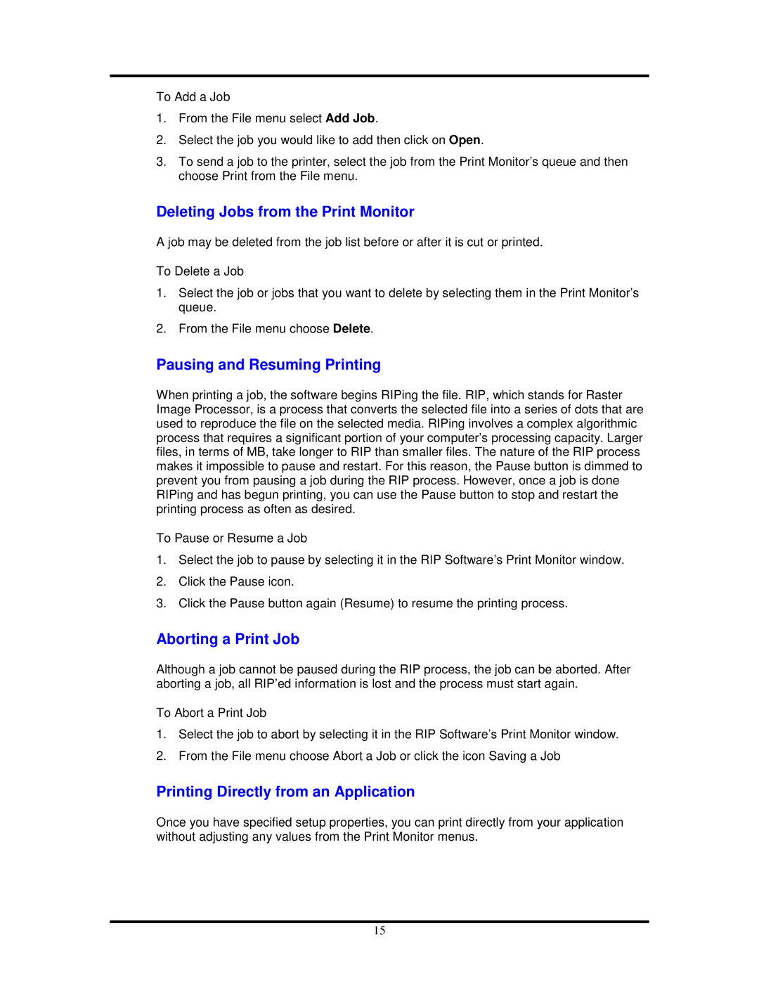 HP 500ps manual Deleting Jobs from the Print Monitor, Pausing and Resuming Printing, Aborting a Print Job 