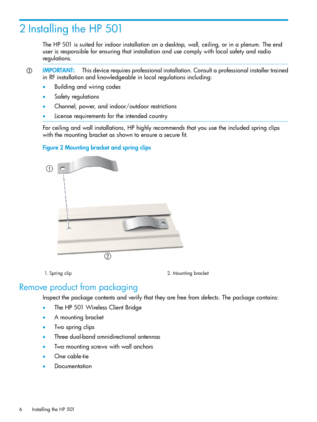 HP 501 Client Bridge manual Installing the HP, Remove product from packaging 