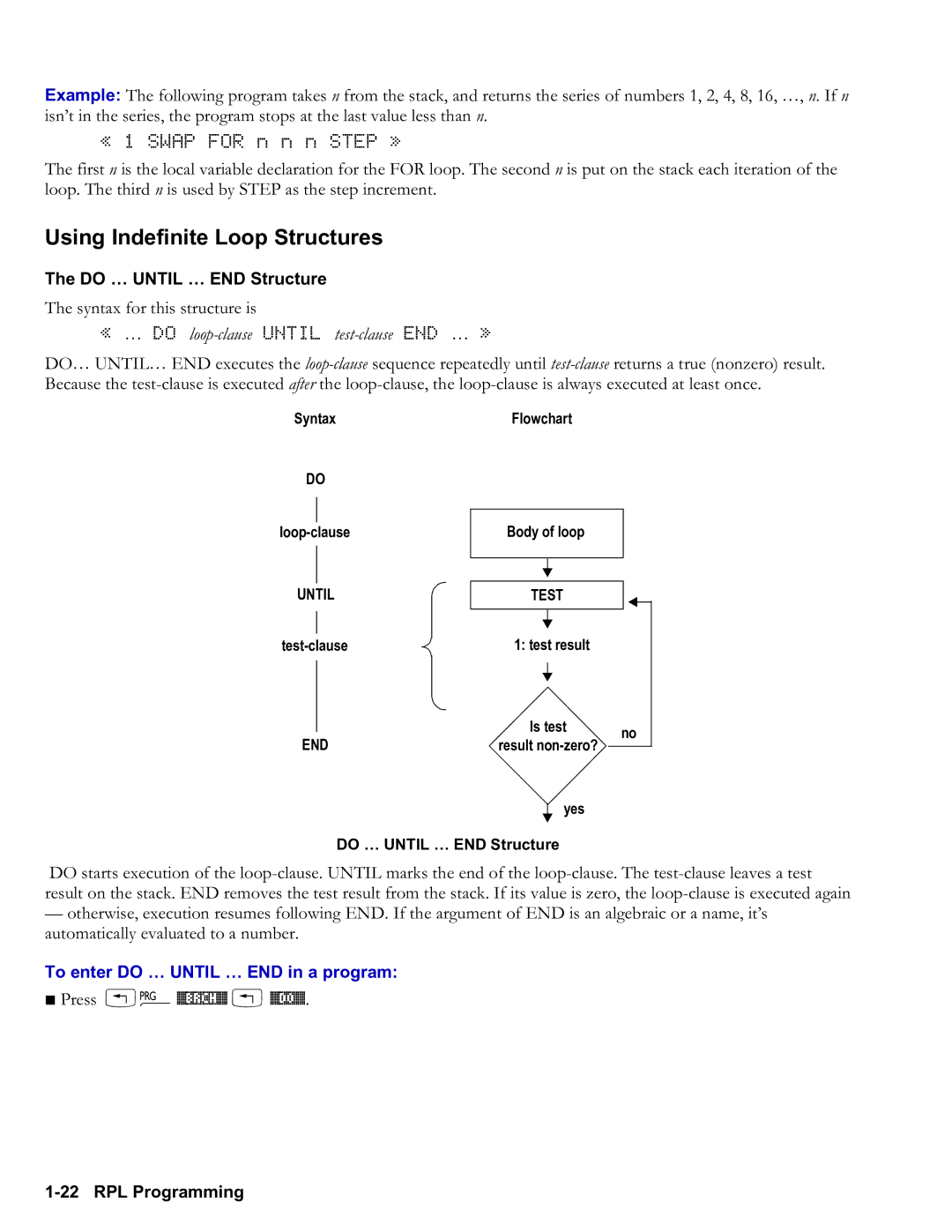 HP 50g Graphing manual Using Indefinite Loop Structures, Do Until END Structure, « … do loopclause Until testclause END … » 