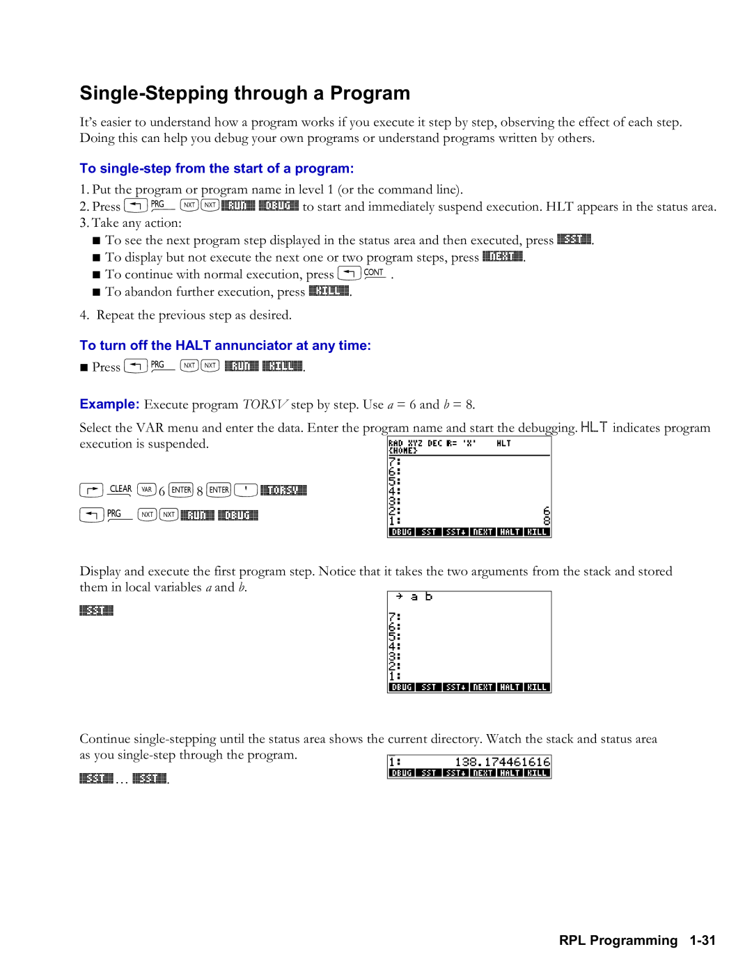 HP 48gII Graphing To singlestep from the start of a program, To turn off the Halt annunciator at any time, Sst% … %Sst% 