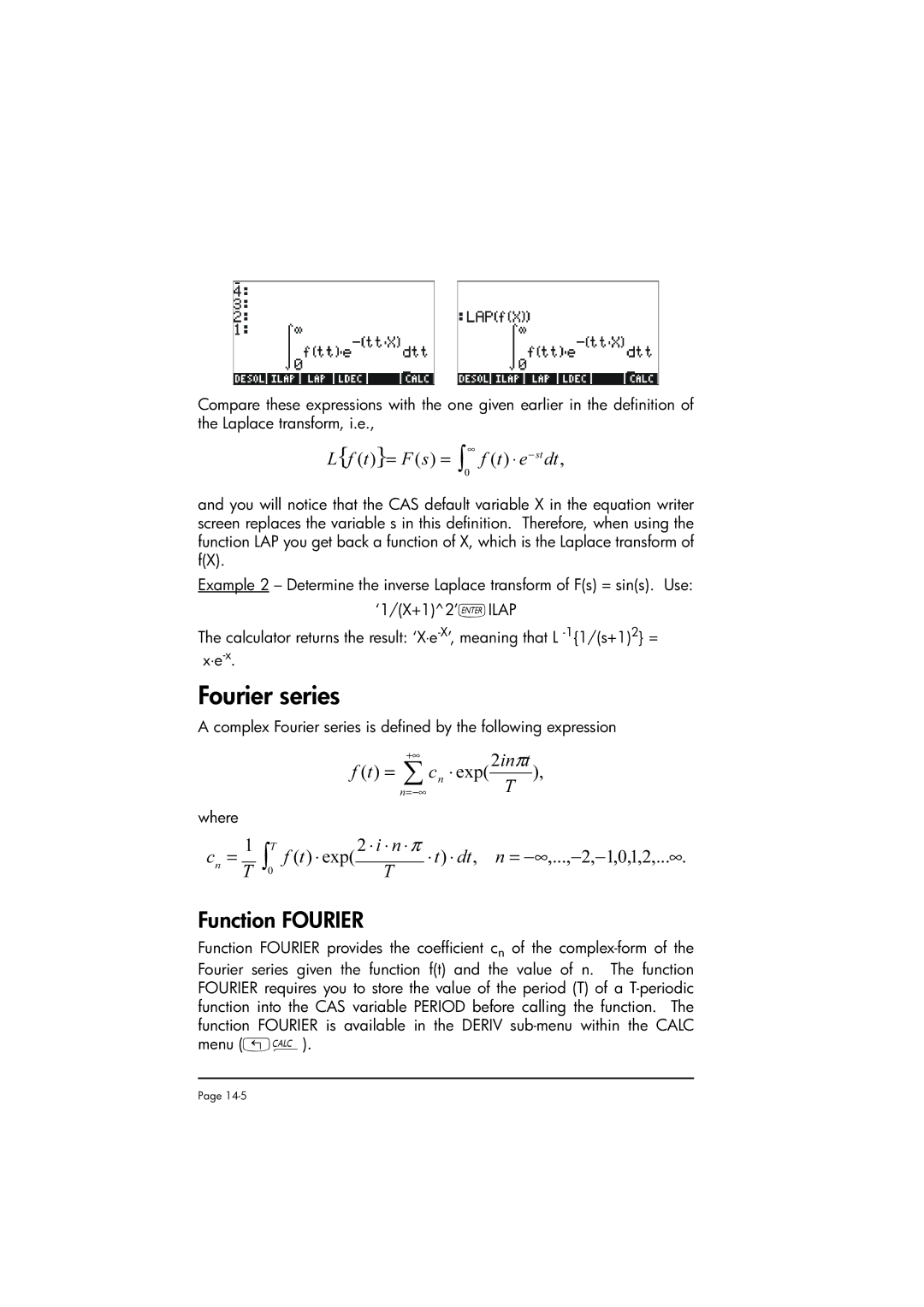 HP 50g manual Fourier series, Function Fourier, Lf t= F s = 0∞ f t ⋅ e− st dt, 2inπt 