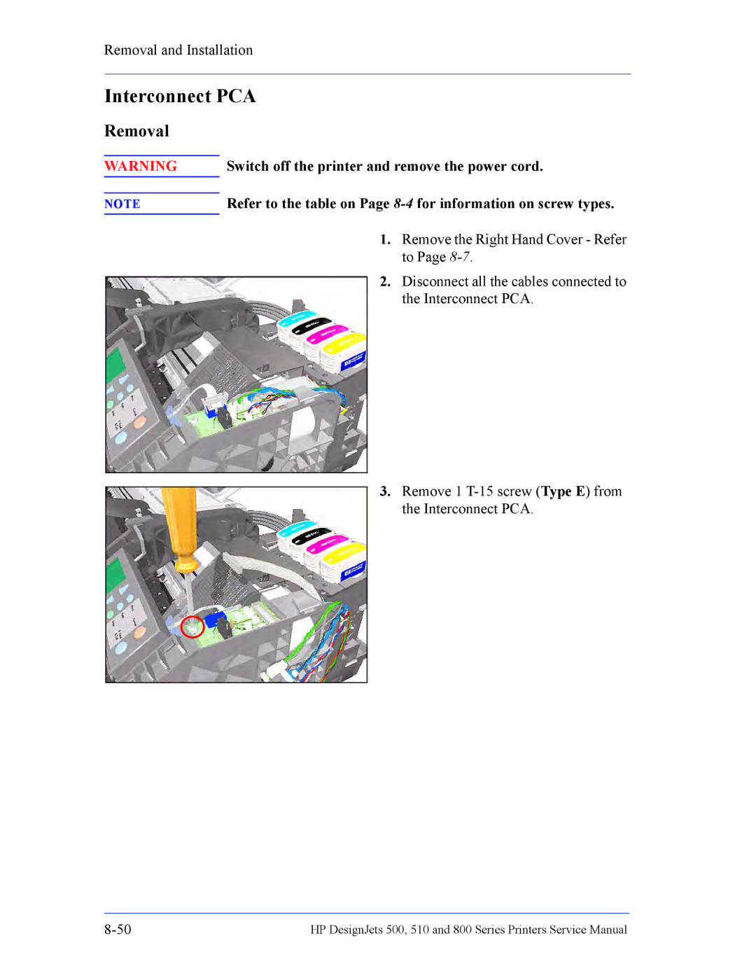 HP 510 Inkjet Large Format CH336A#B1K manual Interconnect PCA, Remove the Right Hand Cover Refer 