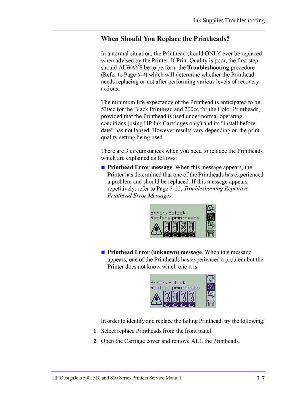 HP 510 Inkjet Large Format CH336A#B1K manual When Should You Replace the Printheads? 