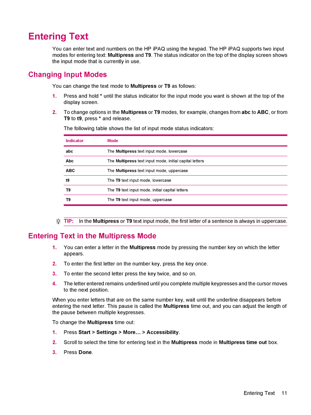 HP 510 manual Changing Input Modes, Entering Text in the Multipress Mode, Press Start Settings More… Accessibility 