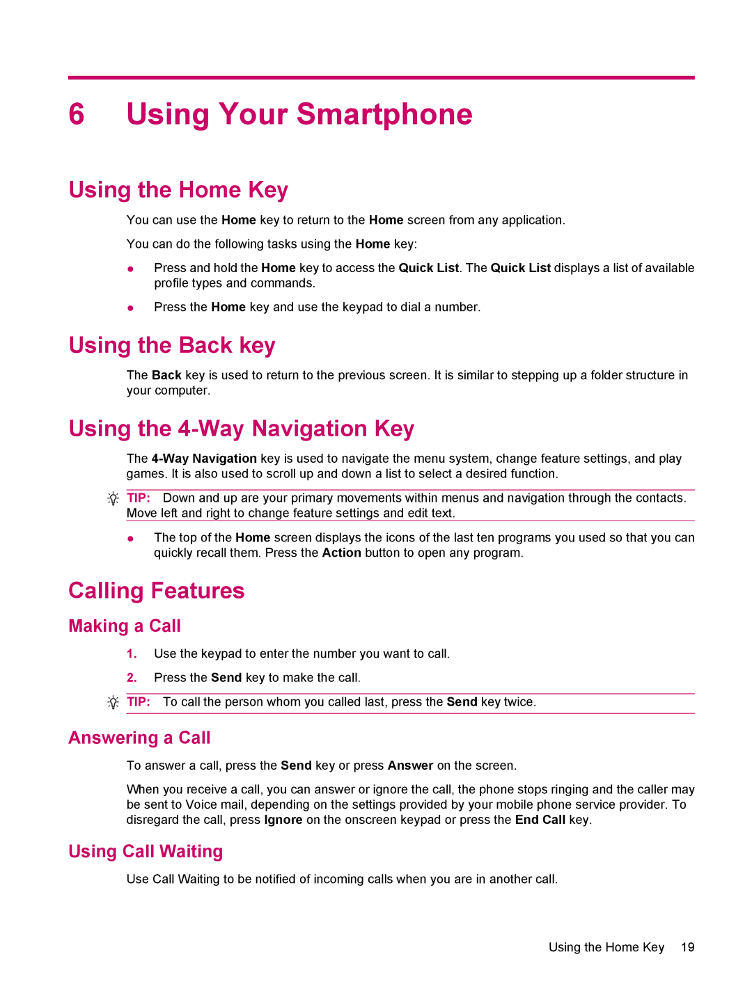 HP 510 Using Your Smartphone, Using the Home Key, Using the Back key, Using the 4-Way Navigation Key, Calling Features 