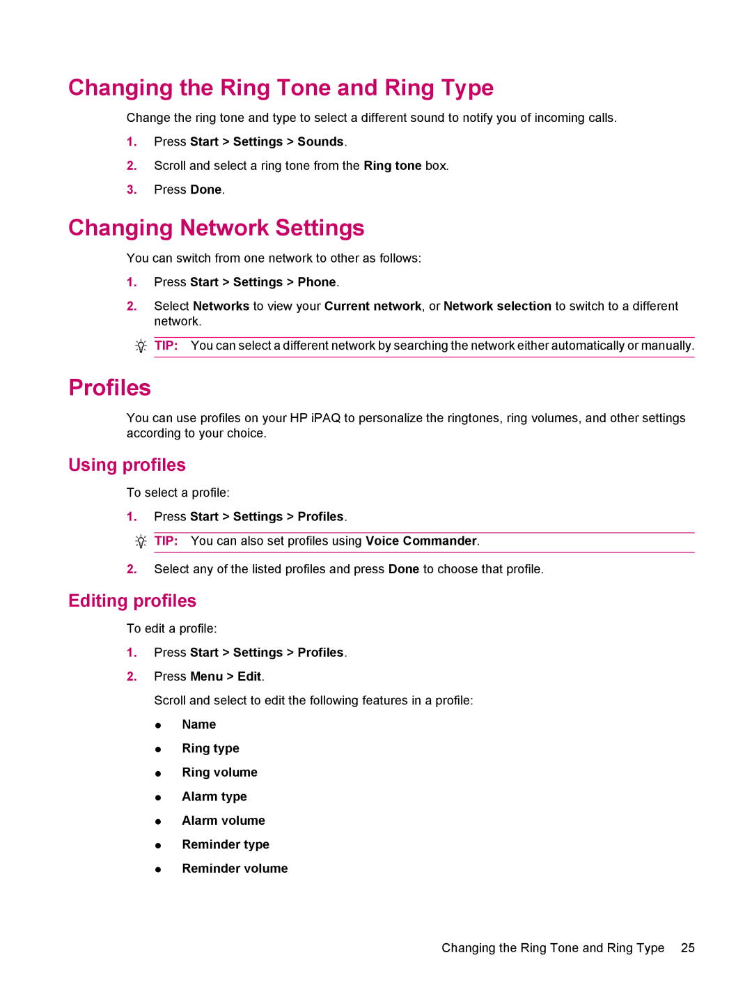 HP 510 manual Changing the Ring Tone and Ring Type, Changing Network Settings, Profiles, Using profiles, Editing profiles 