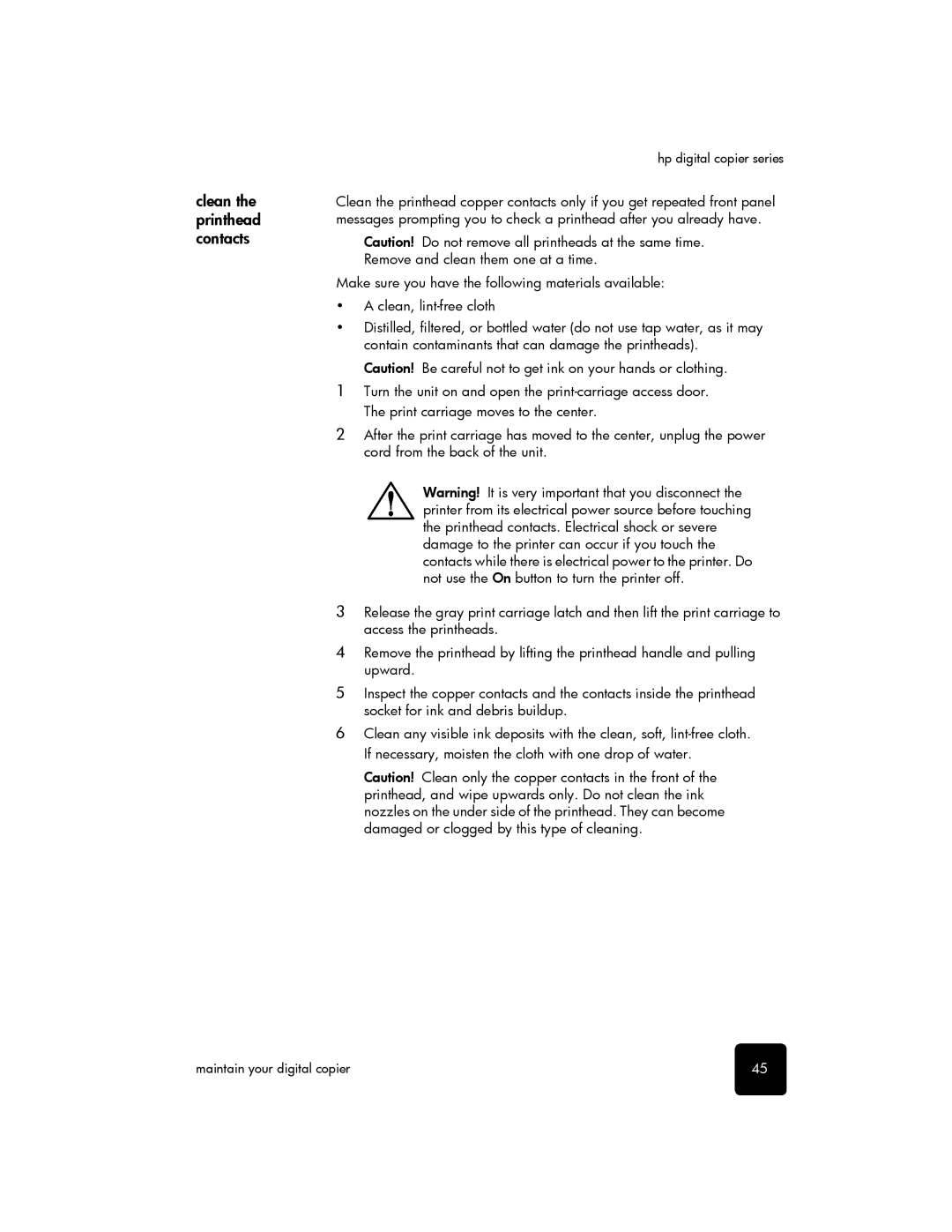 HP 510 manual Clean the printhead contacts 