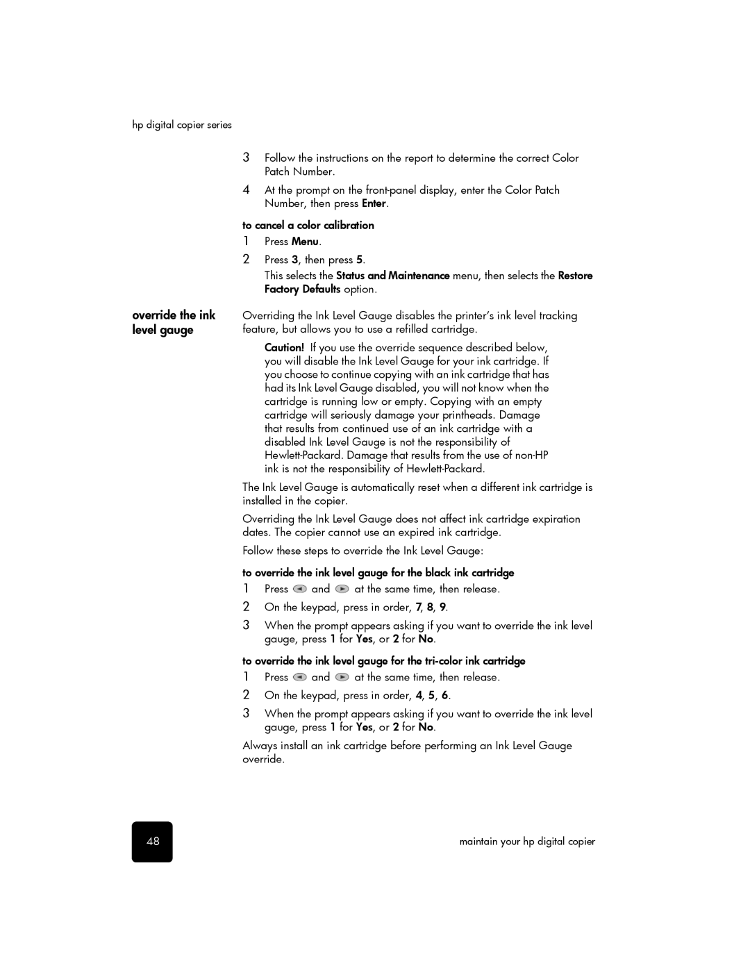 HP 510 manual Override the ink level gauge 