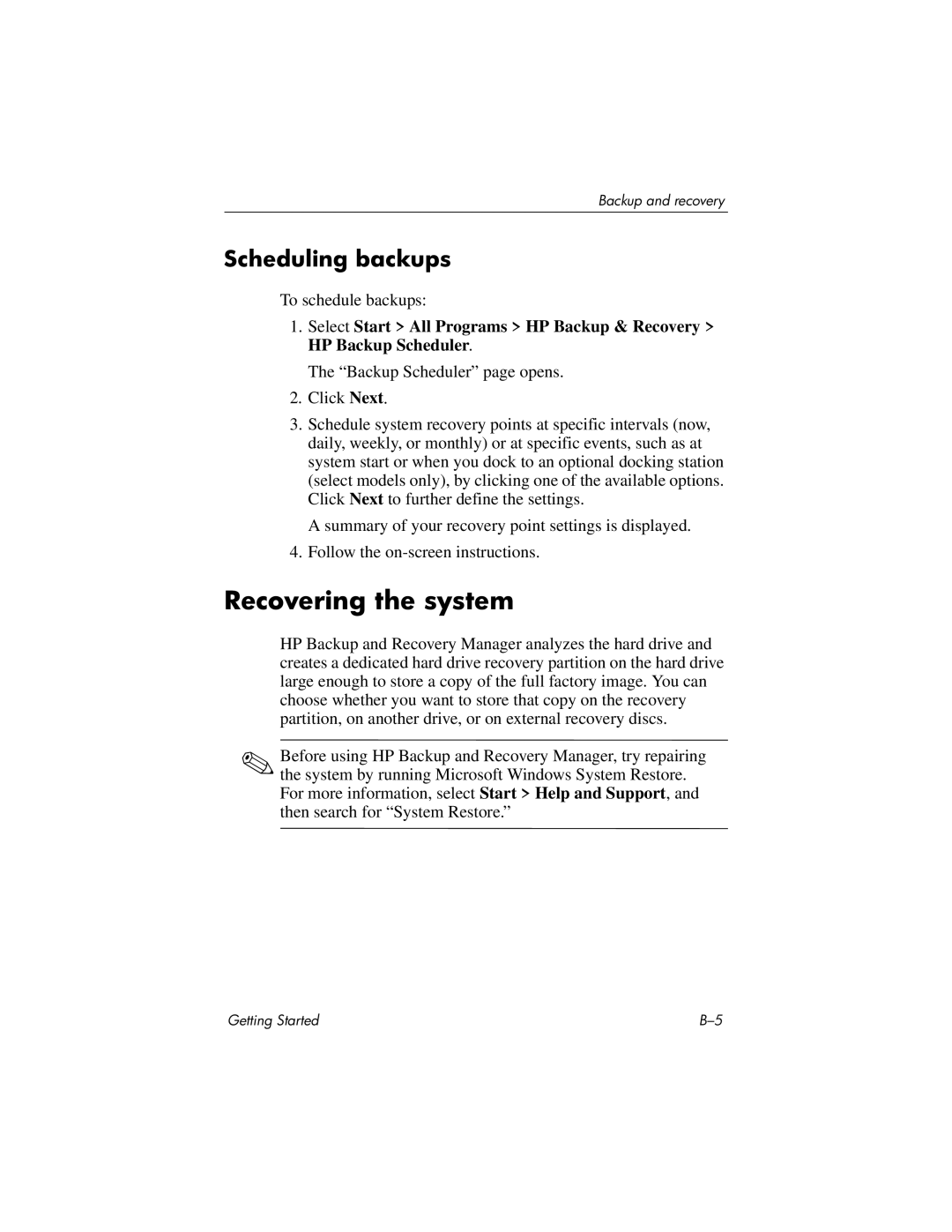 HP 510 manual Recovering the system, Scheduling backups 