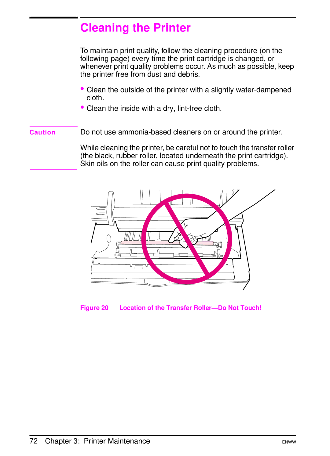 HP 5100dtn, 5100tn manual Cleaning the Printer, Location of the Transfer Roller-Do Not Touch 