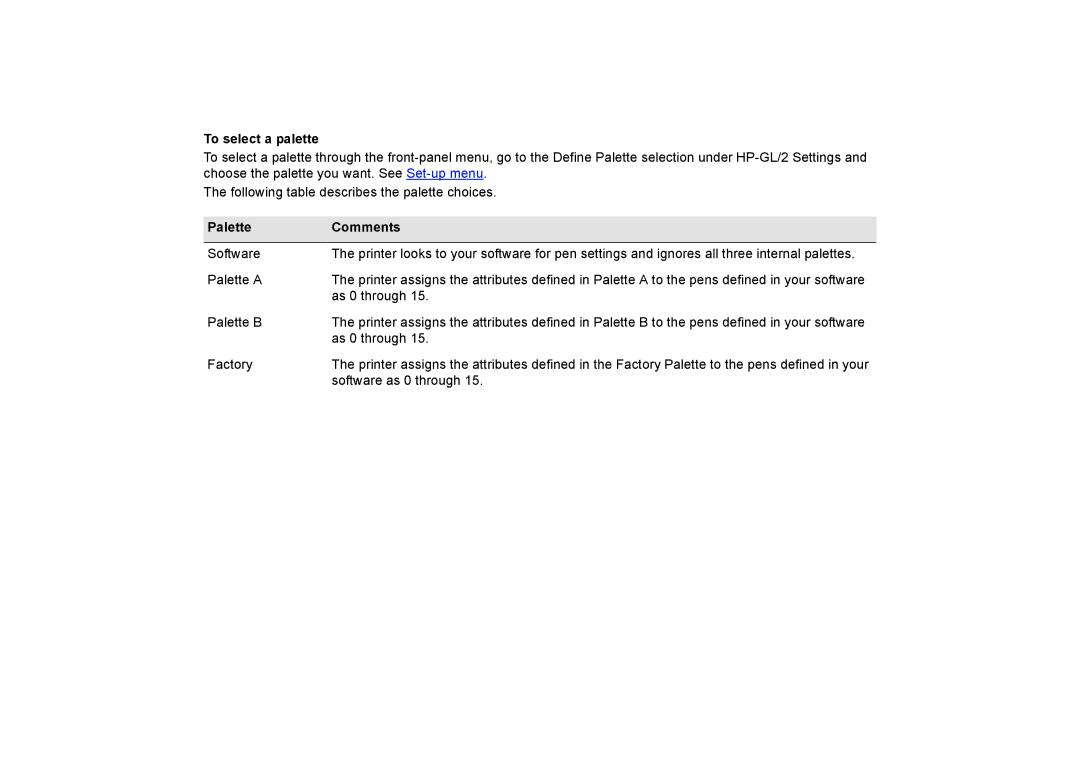 HP 510PS manual To select a palette, Palette Comments 