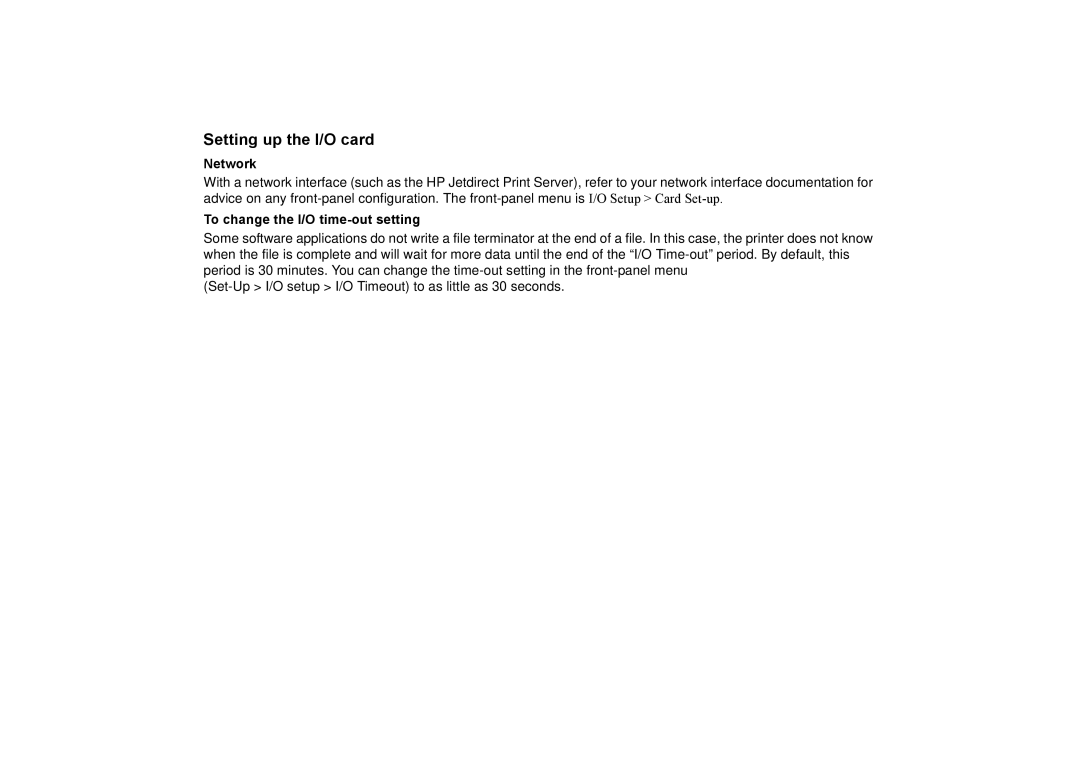 HP 510PS manual Setting up the I/O card, Network, To change the I/O time-out setting 