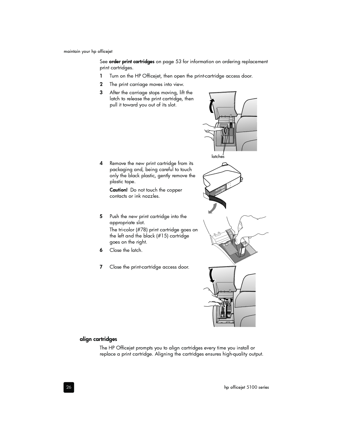 HP 5110xi, 5110v manual Align cartridges 