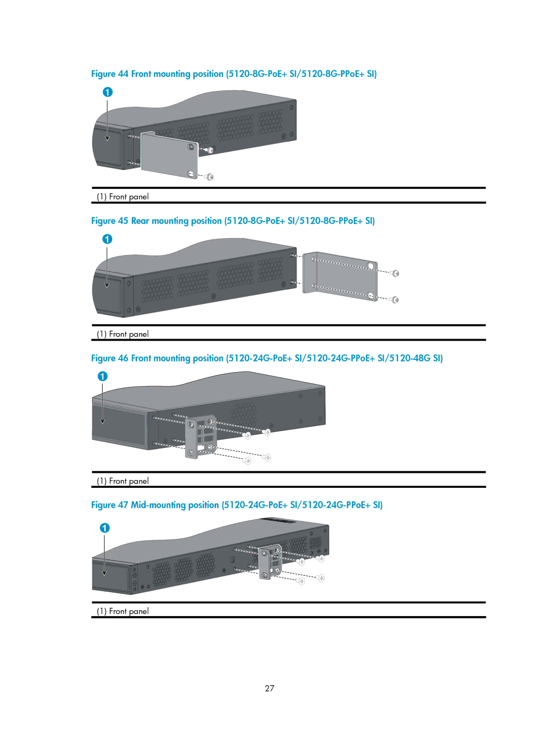 HP 5120 SI, 5120 48G, 5120 EI, E5500-48-POE manual Front mounting position 5120-8G-PoE+ SI/5120-8G-PPoE+ SI 