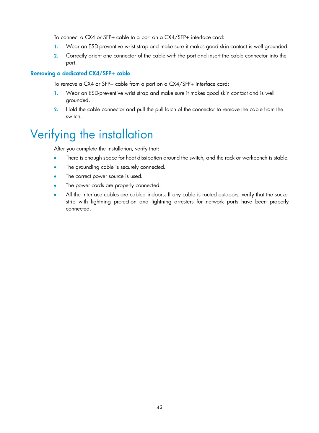 HP 5120 SI, 5120 48G, 5120 EI, E5500-48-POE manual Verifying the installation, Removing a dedicated CX4/SFP+ cable 