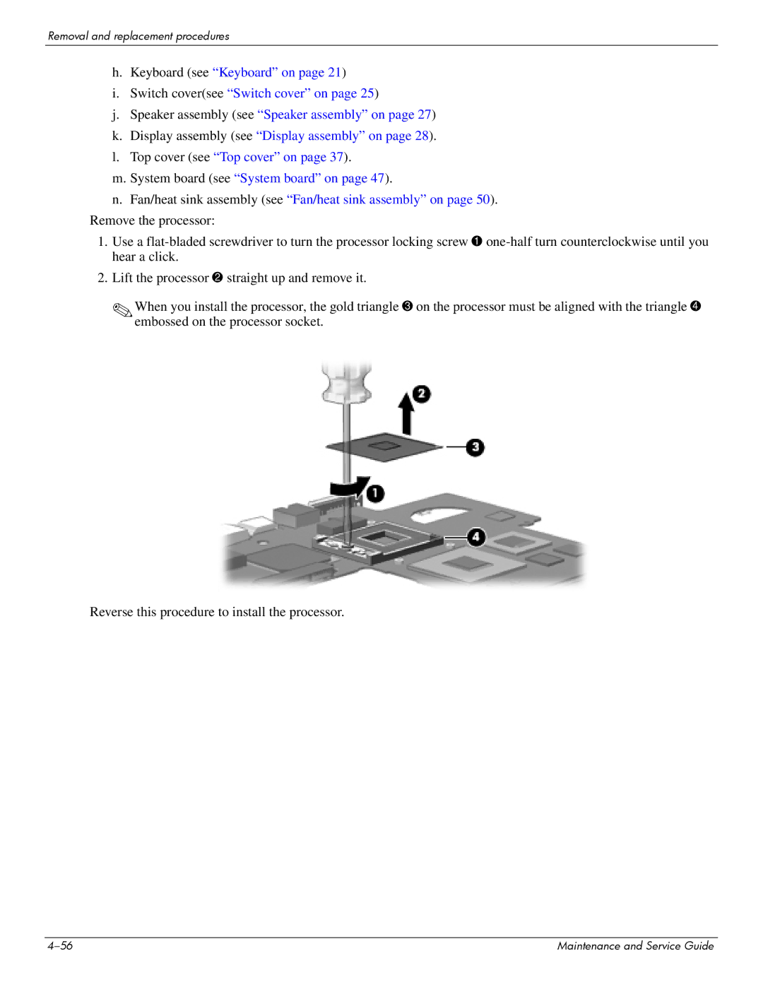 HP 512424-001 manual Removal and replacement procedures 