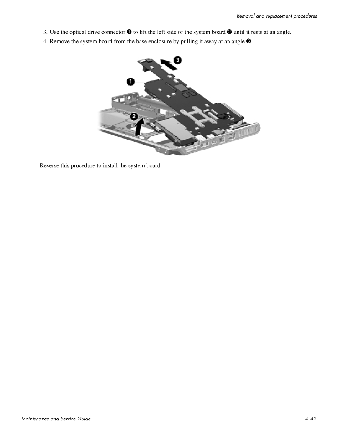 HP 512424-001 manual Removal and replacement procedures 