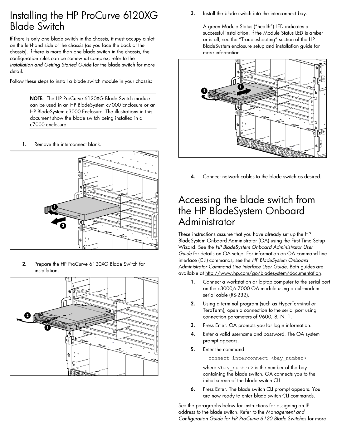 HP 516733B21 manual Installing the HP ProCurve 6120XG Blade Switch, Connect interconnect baynumber 