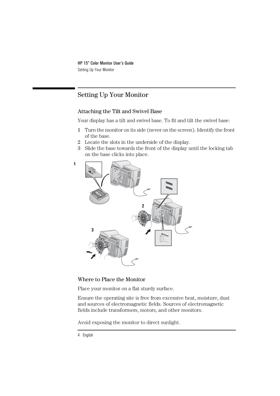 HP 52 D2828A manual Setting Up Your Monitor, Attaching the Tilt and Swivel Base, Where to Place the Monitor 