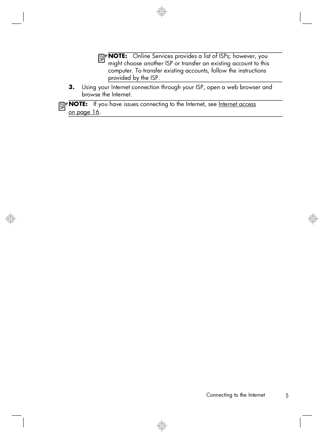 HP 520-1070 manual Connecting to the Internet 