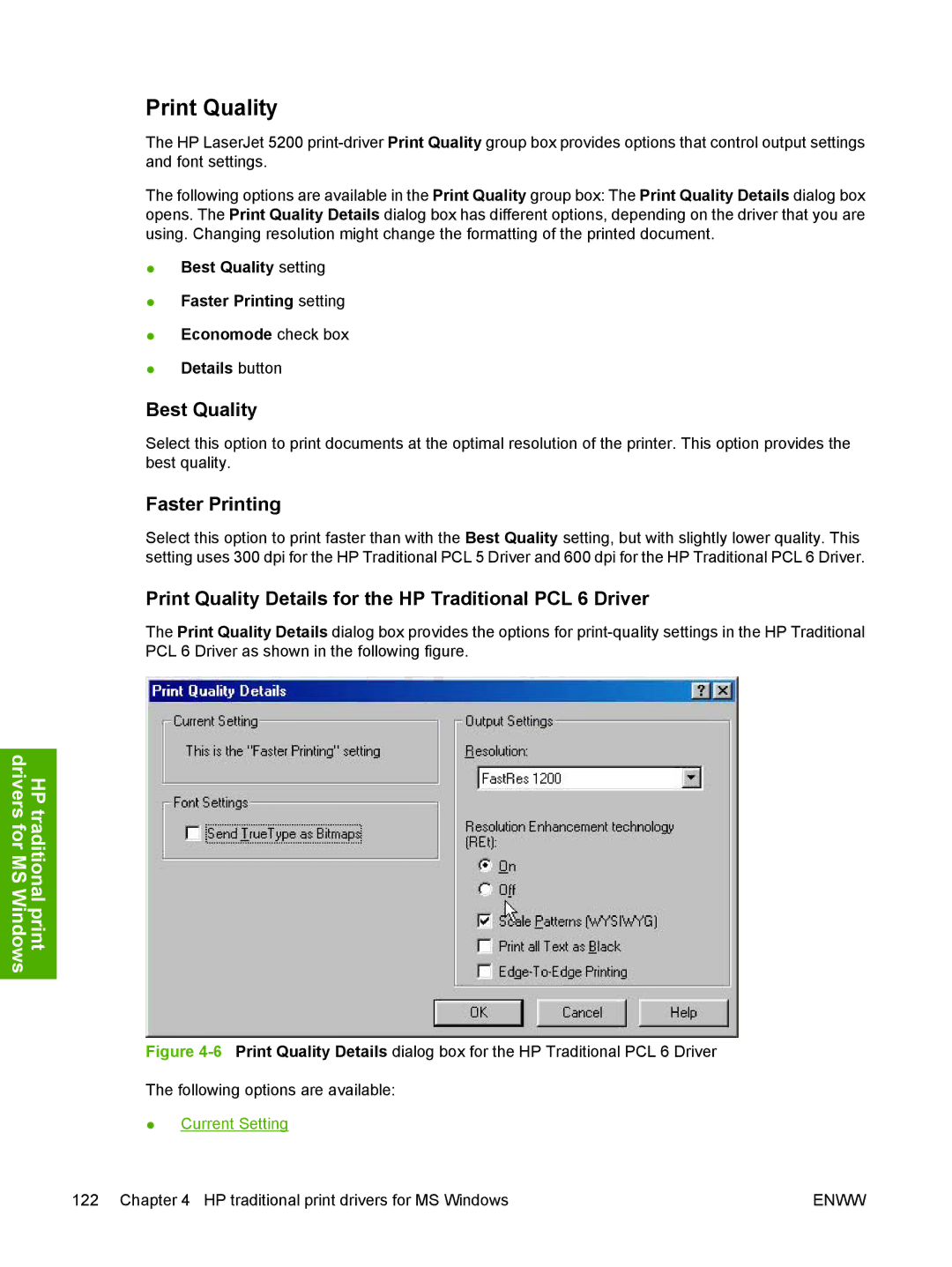 HP 5200L manual Best Quality, Faster Printing, Print Quality Details for the HP Traditional PCL 6 Driver 