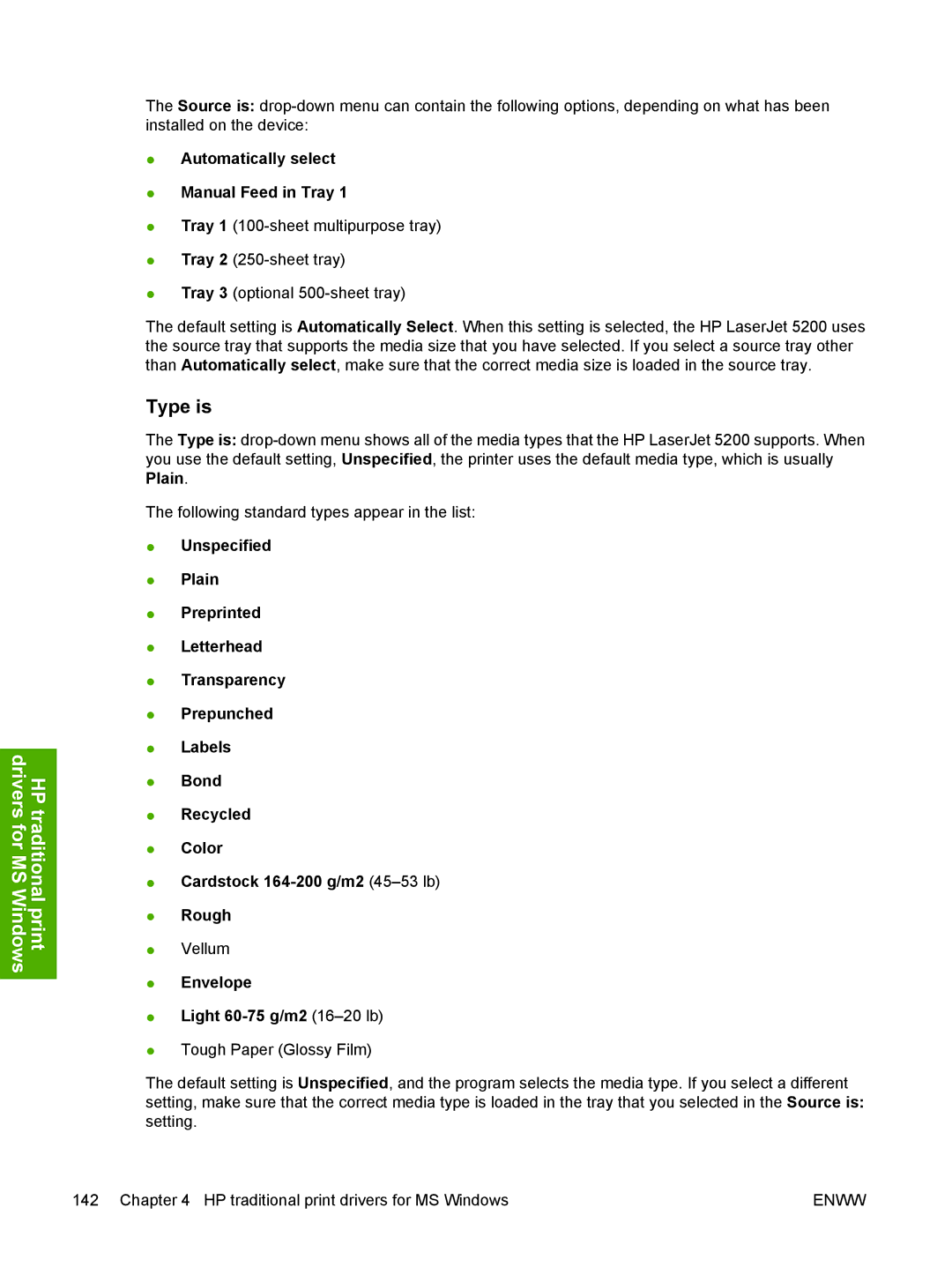 HP 5200L manual Type is, Automatically select Manual Feed in Tray, Envelope Light 60-75 g/m2 16-20 lb 