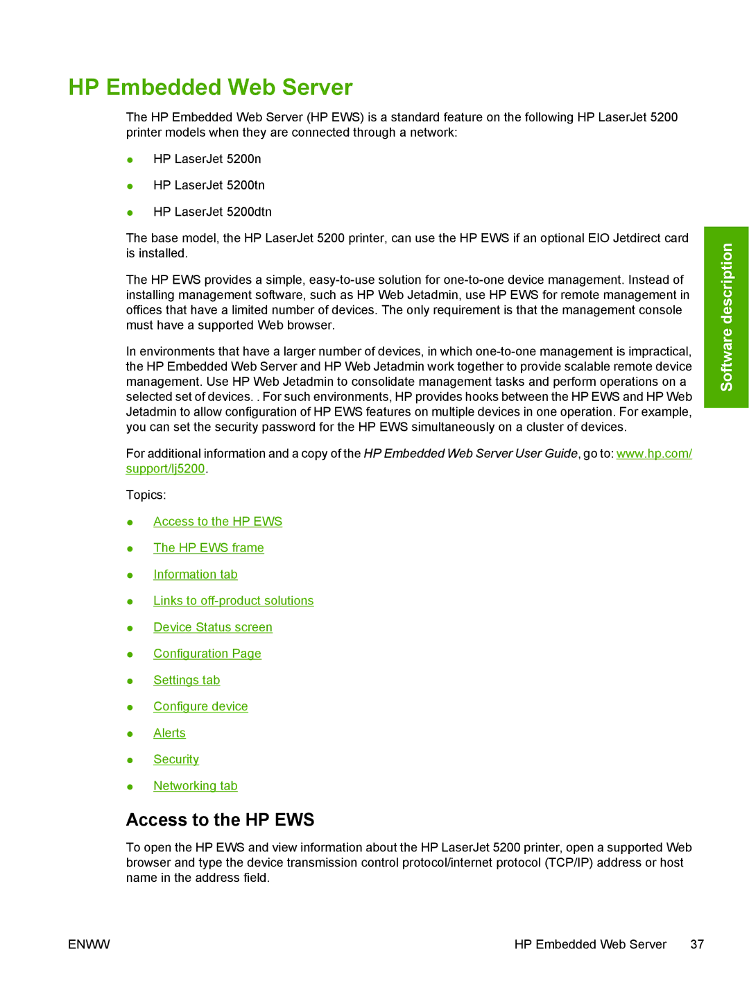 HP 5200L manual HP Embedded Web Server, Access to the HP EWS 