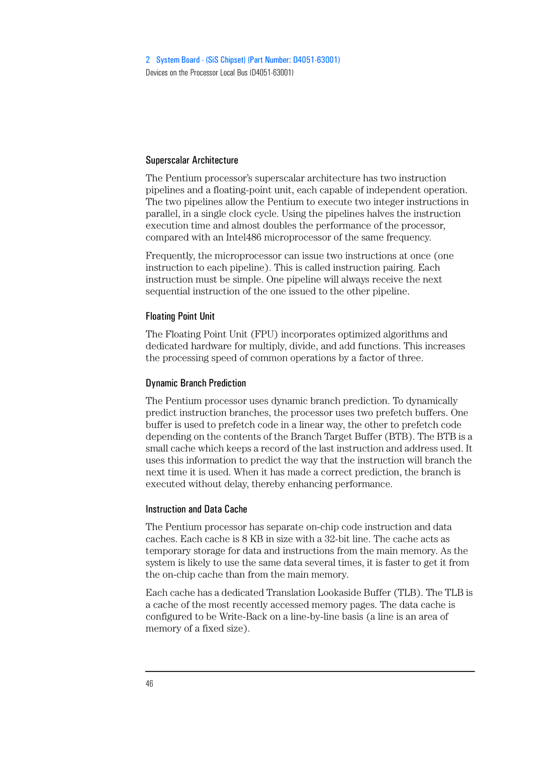 HP 525 5/XX, 520 5/XX Superscalar Architecture, Floating Point Unit, Dynamic Branch Prediction, Instruction and Data Cache 