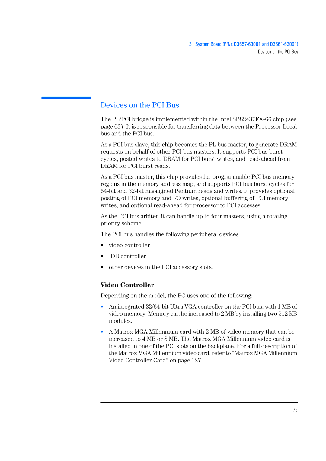 HP 520 5/XX, 525 5/XX manual Devices on the PCI Bus, Video Controller 