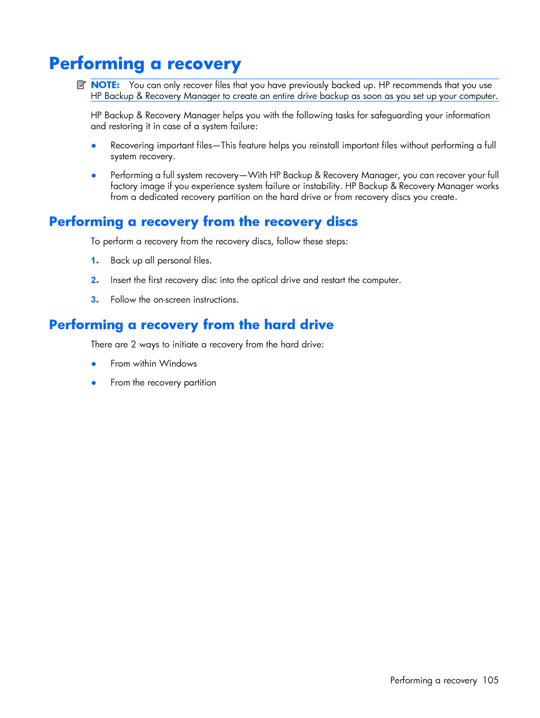 HP 530 manual Performing a recovery from the recovery discs, Performing a recovery from the hard drive 