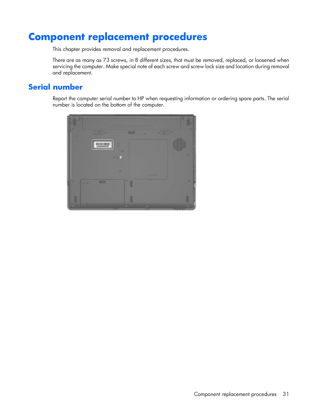 HP 530 manual Component replacement procedures, Serial number 