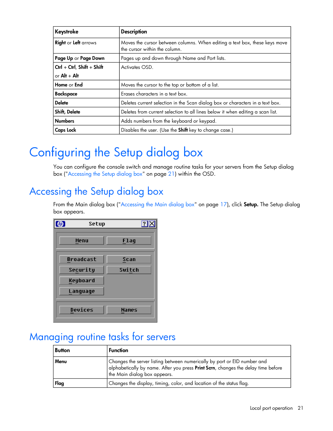 HP 531671-001 manual Configuring the Setup dialog box, Accessing the Setup dialog box, Managing routine tasks for servers 