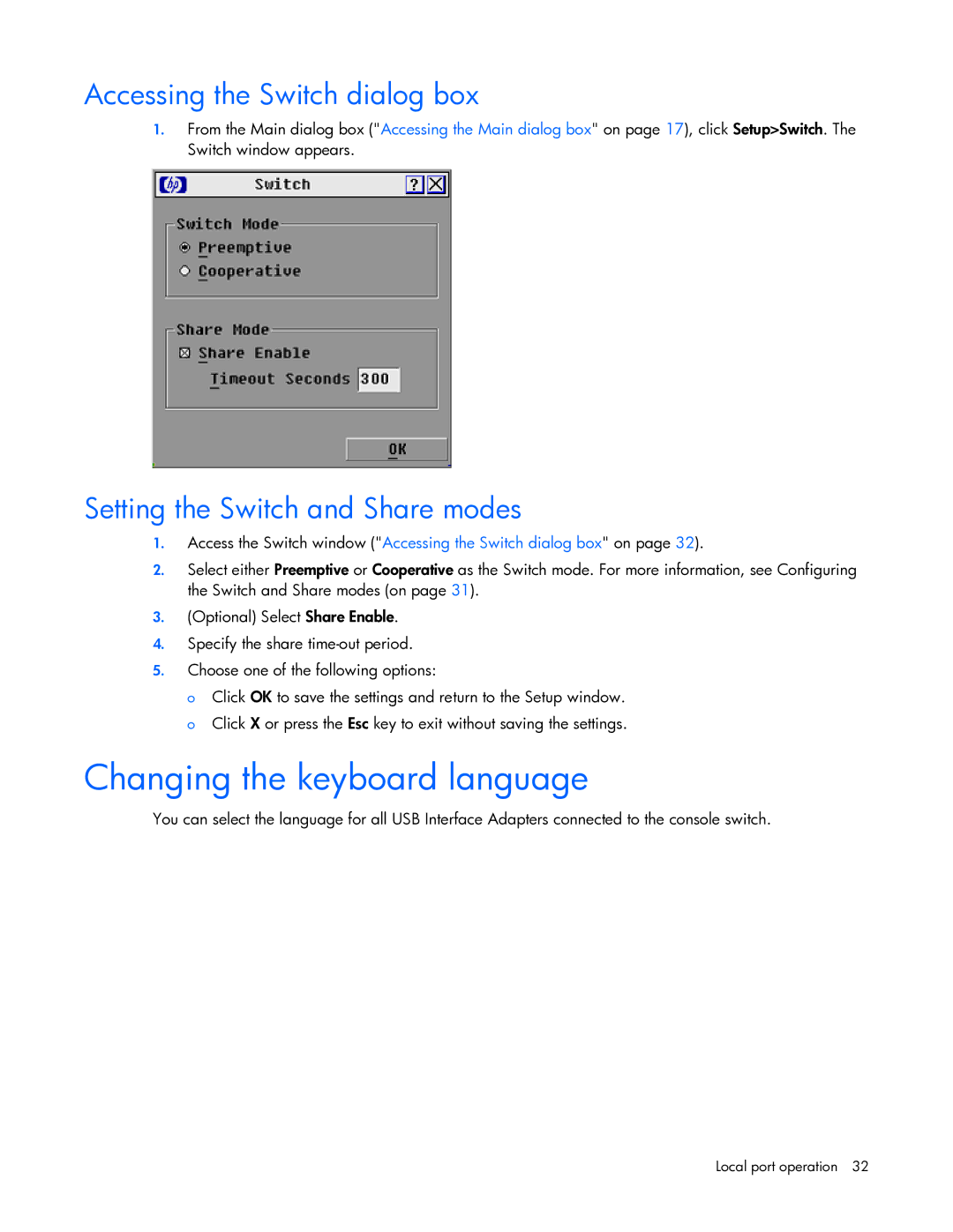 HP 531671-001 manual Changing the keyboard language, Accessing the Switch dialog box, Setting the Switch and Share modes 