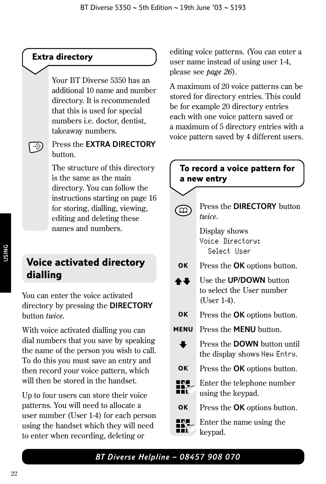 HP 5350 manual Voice activated directory dialling, Extra directory, To record a voice pattern for a new entry, Twice 