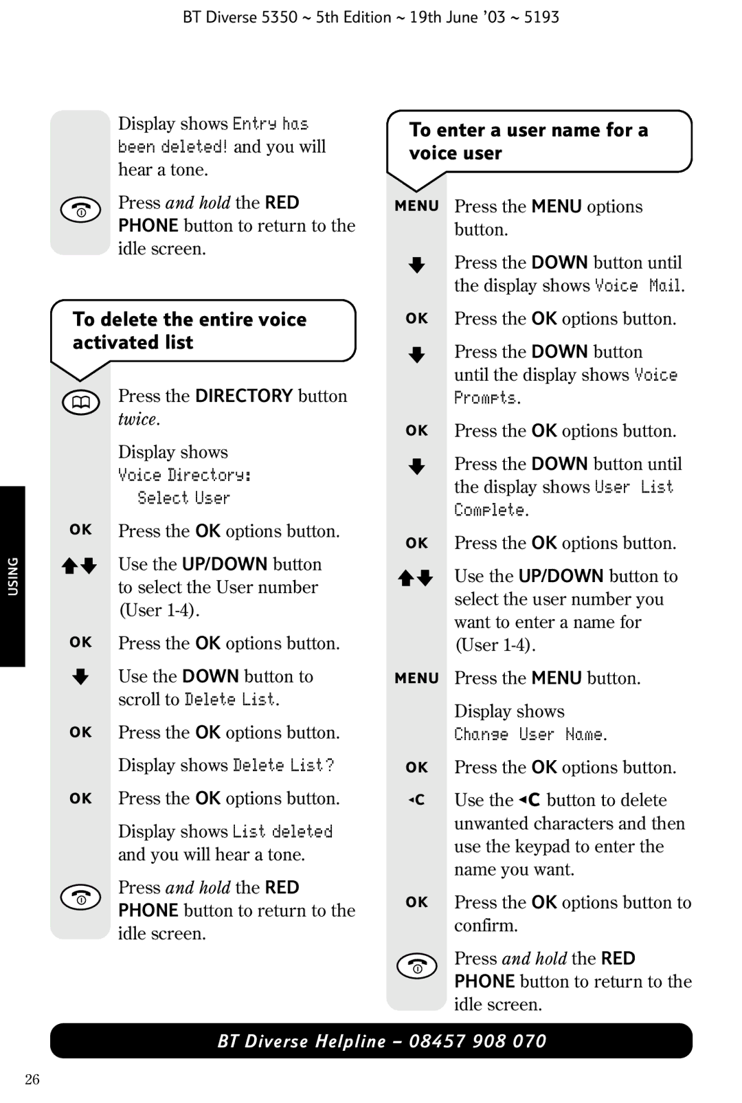 HP 5350 manual To delete the entire voice activated list, To enter a user name for a voice user, Been deleted! and you will 